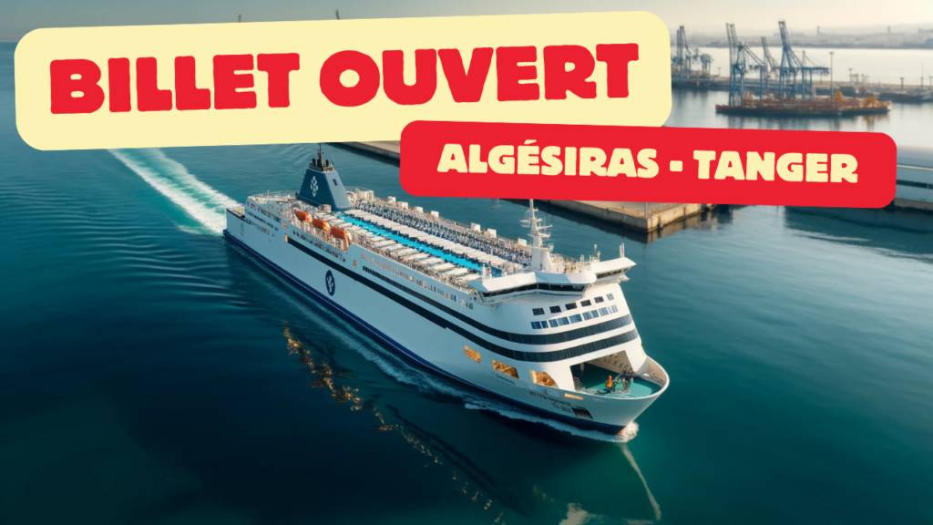 prix Billet Ouvert Algeciras Tanger