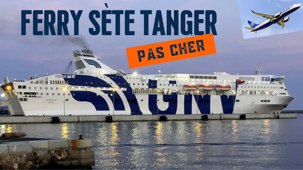 billet FERRY Sète tanger pas cher
